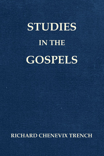 Studies in the Gospels