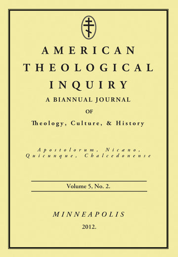 American Theological Inquiry, Volume Five, Issue Two